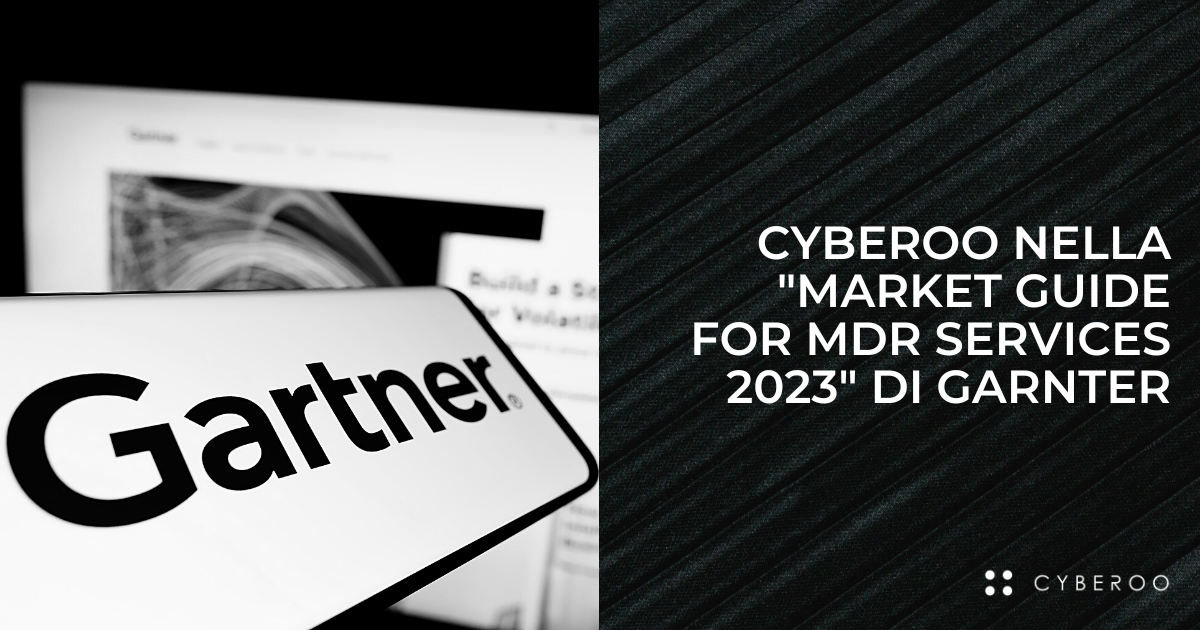 Cyberoo-nominata-Representative-Vendor-nella-Market-Guide-for-MDR-Services-2023-di-Gartner