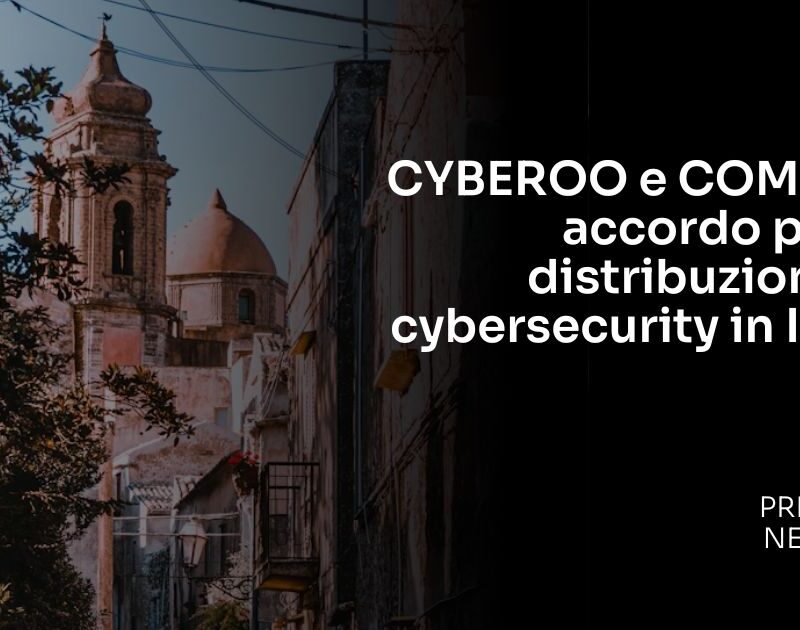 Cyberoo-e-Cometa-accordo-per-la-distribuzione-di-cybersecurity-in-Italia